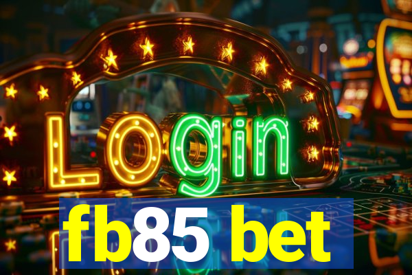 fb85 bet